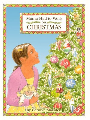 cover image of Mama Had to Work on Christmas